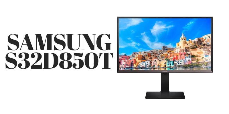 32 inch monitor  buy Samsung S32D850T
