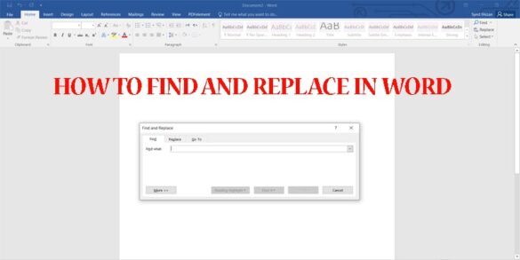 HOW TO FIND AND REPLACE IN WORD